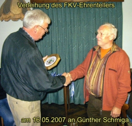 Verleihung des FKV- Ehrentellers am 16.05.2007 an Günther Schmiga